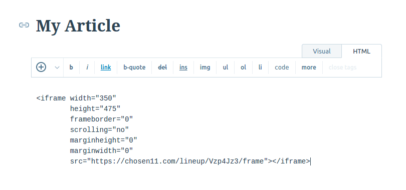 Once you created a lineup you can paste the embeddable iframe code into your favorite article editor.